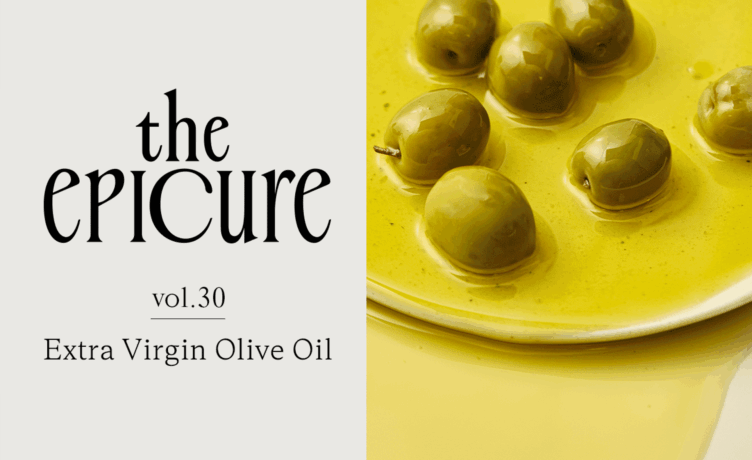[the epicure] 싱그러운 첫인상, 매콤 쌉쌀한 여운의 올리브 오일
